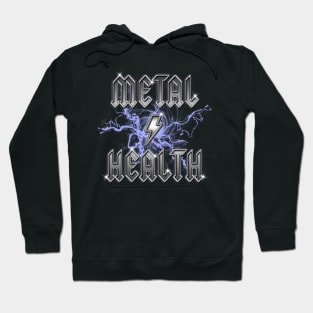 Metal Health II Hoodie